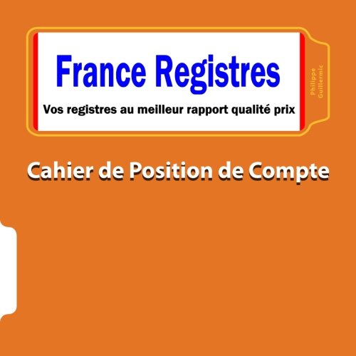 9781500611743: Cahier de position de compte