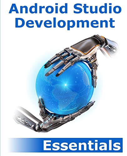 Imagen de archivo de Android Studio Development Essentials a la venta por Better World Books