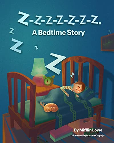 Z-Z-Z-Z-Z-Z-Z-Z. A Bedtime Story