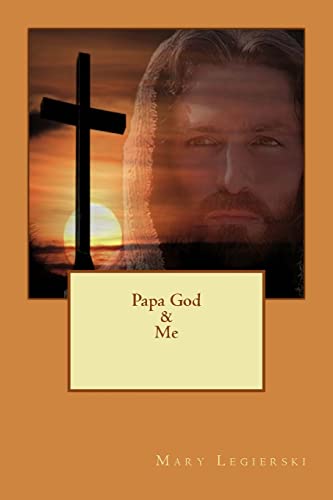 9781500617479: Papa God & Me