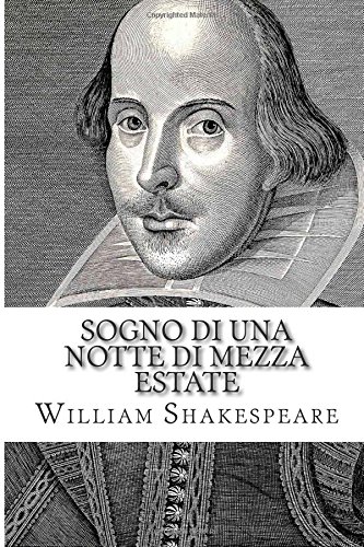 9781500620905: Sogno di una notte di mezza estate (Italian Edition)