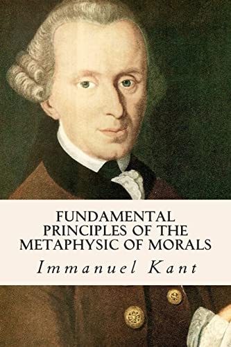 Beispielbild fr Fundamental Principles of the Metaphysic of Morals zum Verkauf von Ergodebooks