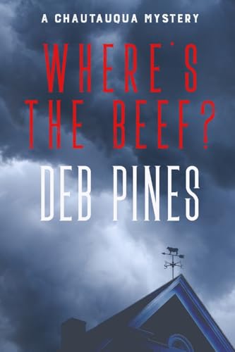 Beispielbild fr Where's the Beef? : A Chautauqua Mystery Novelette zum Verkauf von Better World Books