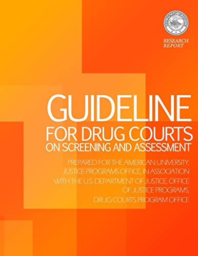 Stock image for Guideline for Drug Courts on Screening and Assessment for sale by THE SAINT BOOKSTORE