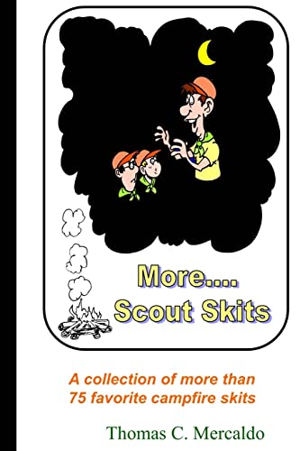 9781500634070: More Scout Skits: A collection of more than 75 favorite campfire skits