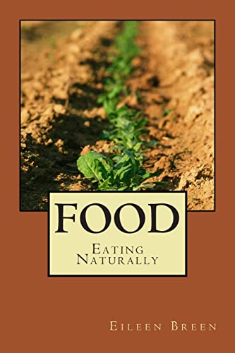 9781500634247: Food: Eating Naturally