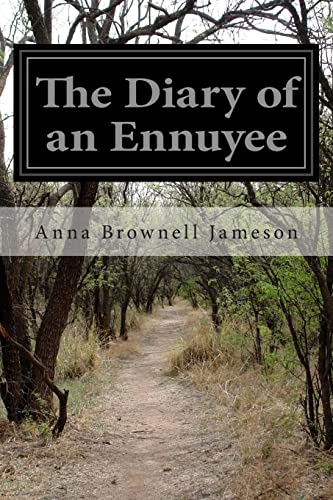 Imagen de archivo de The Diary of an Ennuyee a la venta por THE SAINT BOOKSTORE