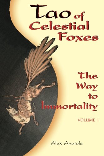 Beispielbild fr Tao of Celestial Foxes - The Way to Immortality: Volume 1 zum Verkauf von Revaluation Books