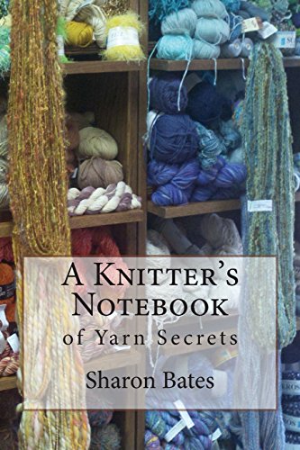 Beispielbild fr A Knitter's Notebook: of Yarn Secrets (Diary) zum Verkauf von Revaluation Books