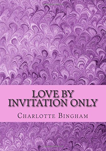 9781500643959: Love By Invitation Only