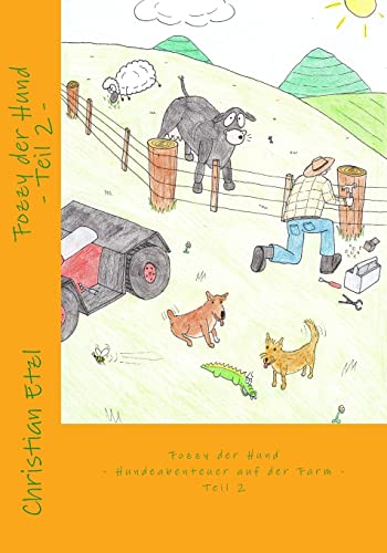 Beispielbild fr Fozzy der Hund Teil 2: - Hundeabenteruer auf der Farm - zum Verkauf von THE SAINT BOOKSTORE