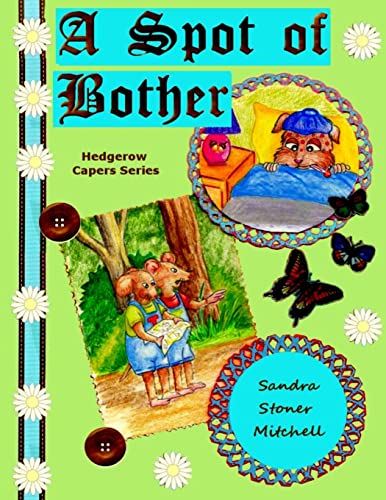 Beispielbild fr A Spot of Bother (Children's Picture Book ages 2-8) zum Verkauf von Buchpark