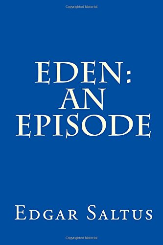 9781500646950: Eden: An Episode