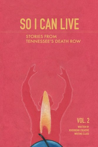 Stock image for So I Can Live 2014: Stories from Tennessee's Death Row for sale by Revaluation Books