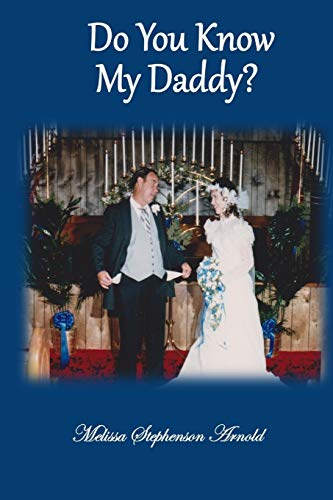 Stock image for Do You Know My Daddy? for sale by THE SAINT BOOKSTORE