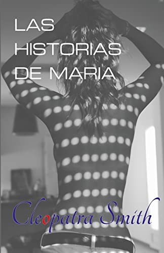 Beispielbild fr Las historias de Maria (Spanish Edition) zum Verkauf von ALLBOOKS1