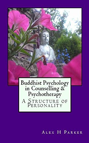 9781500661472: Buddhist Psychology in Counselling & Psychotherapy: A Structure of Personality.