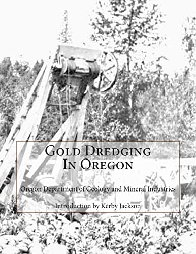 9781500661793: Gold Dredging In Oregon