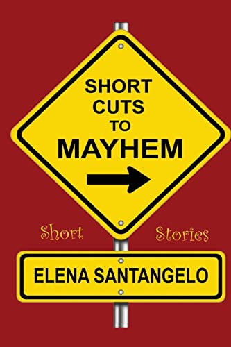 Stock image for Short Cuts To Mayhem: Short Stories for sale by Lucky's Textbooks