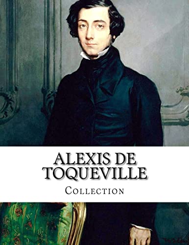 Stock image for Alexis De Toqueville, Collection for sale by Revaluation Books
