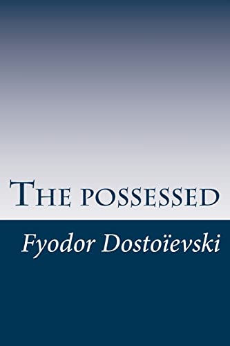 9781500672201: The possessed: or the devils