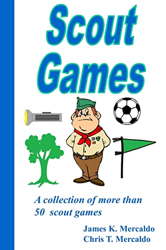 Beispielbild fr Scout Games: A collection of more than 50 scout games zum Verkauf von Decluttr