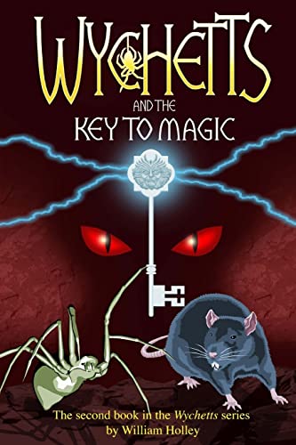 Imagen de archivo de Wychetts and the Key to Magic a la venta por THE SAINT BOOKSTORE