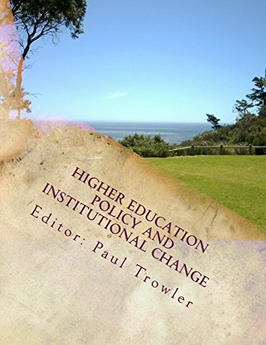 Stock image for Higher Education Policy and Institutional Change: Intentions and outcomes in turbulent environments for sale by Irish Booksellers