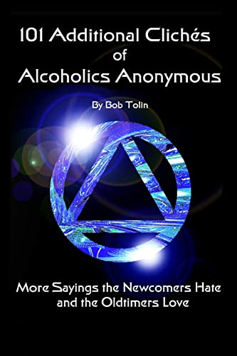 Stock image for 101 Additional Cliches of Alcoholics Anonymous for sale by Save With Sam