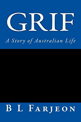 Stock image for Grif: A Story of Australian Life for sale by THE SAINT BOOKSTORE