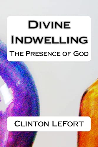 9781500681036: Divine Indwelling: The Presence of God