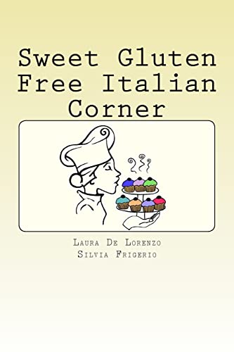 Imagen de archivo de Sweet Gluten Free Italian Corner a la venta por THE SAINT BOOKSTORE