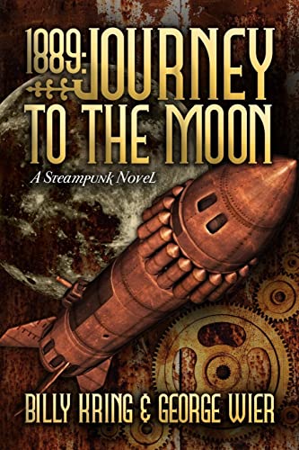 Stock image for 1889: Journey To The Moon (The Far Journey Chronicles) for sale by Half Price Books Inc.