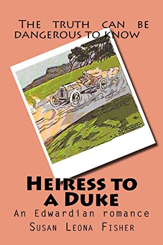 Beispielbild fr Heiress to a Duke: An Edwardian romance zum Verkauf von AwesomeBooks