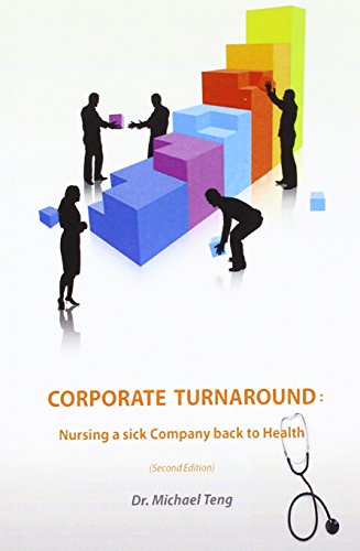 9781500691387: Corporate Turnaround: Nursing a Sick Company Back to Health