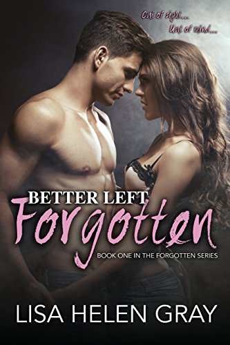 9781500693718: Better left forgotten: Volume 1 (Forgotten Series)