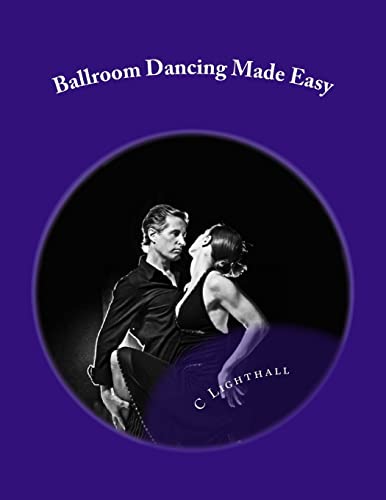Stock image for Ballroom Dancing Made Easy for sale by HPB Inc.