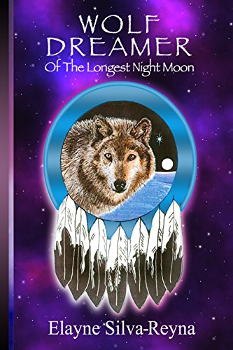 Stock image for Wolf Dreamer of the Longest Night Moon (The Thirteenth Moon) for sale by Books From California