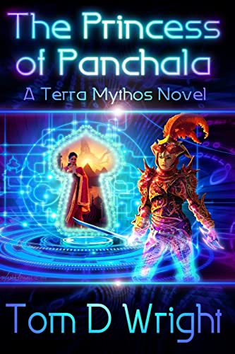 Stock image for The Princess of Panchala: A TerraMythos Novel for sale by Hippo Books