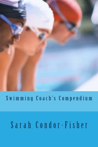 Beispielbild fr Swimming Coach's Compendium: Volume 2 (Condor for Swimmers) zum Verkauf von Revaluation Books
