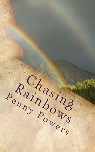 Stock image for Chasing Rainbows for sale by Lucky's Textbooks