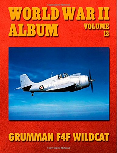 9781500708603: World War II Album Volume 13: Grumman F4F Wildcat