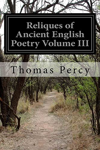 9781500708726: Reliques of Ancient English Poetry Volume III