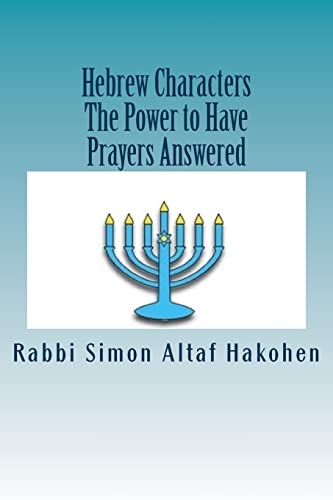 Imagen de archivo de Hebrew Characters -The Power to Have Prayers answered a la venta por Save With Sam