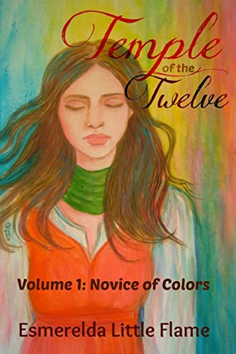 Stock image for Temple of the Twelve (Volume 1: Novice of Colors) for sale by ThriftBooks-Atlanta
