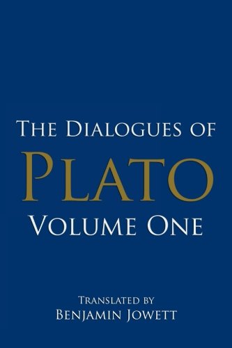 Beispielbild fr The Dialogues of Plato, Volume One: (Apology, Crito, Phaedo, Charmides, Laches, Lysis, Euthyphro, Menexenus, Ion, Gorgias, Protagoras, Meno) (Platos Shorter Dialogues) zum Verkauf von BooksRun