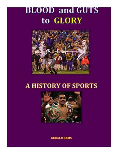 Stock image for A History of Sport: Blood and Guts to Glory for sale by THE SAINT BOOKSTORE