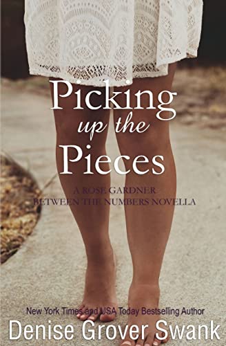 Stock image for Picking up the Pieces: Rose Gardner Novella 5.5 (Rose Gardner Mystery) for sale by SecondSale