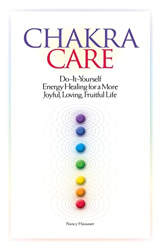 Beispielbild fr Chakra Care: Do-It-Yourself Energy Healing For A More Joyful, Loving, Fruitful Life zum Verkauf von SecondSale