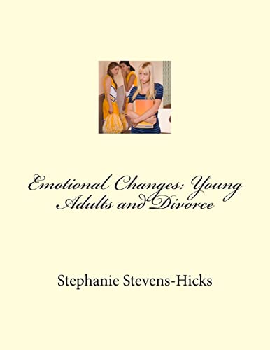 Stock image for Emotional Changes: Young Adults and Divorce for sale by THE SAINT BOOKSTORE